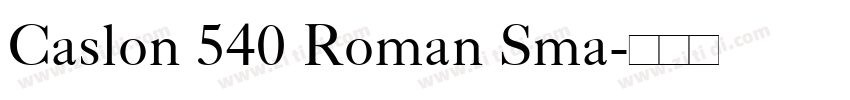 Caslon 540 Roman Sma字体转换